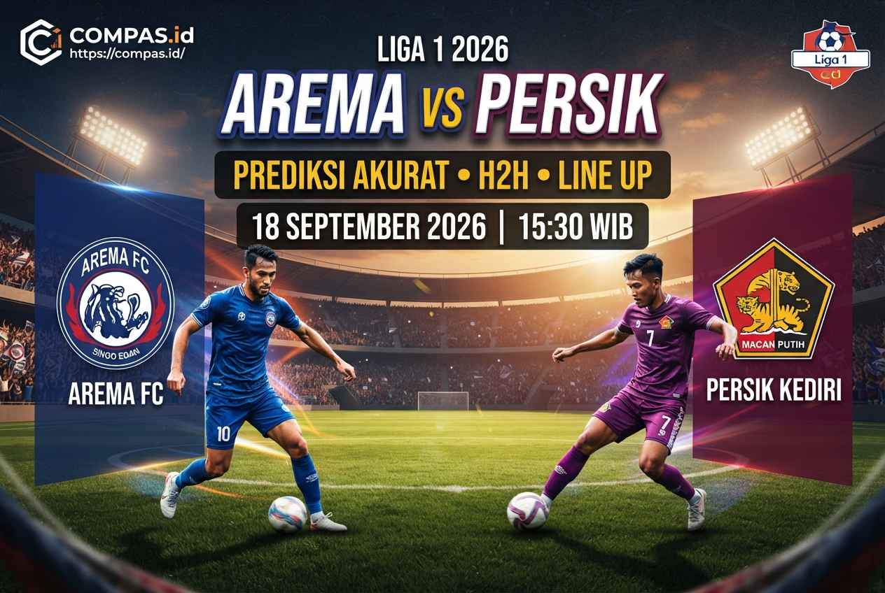Arema vs Persik 2026: Prediksi Akurat, H2H dan Line Up
