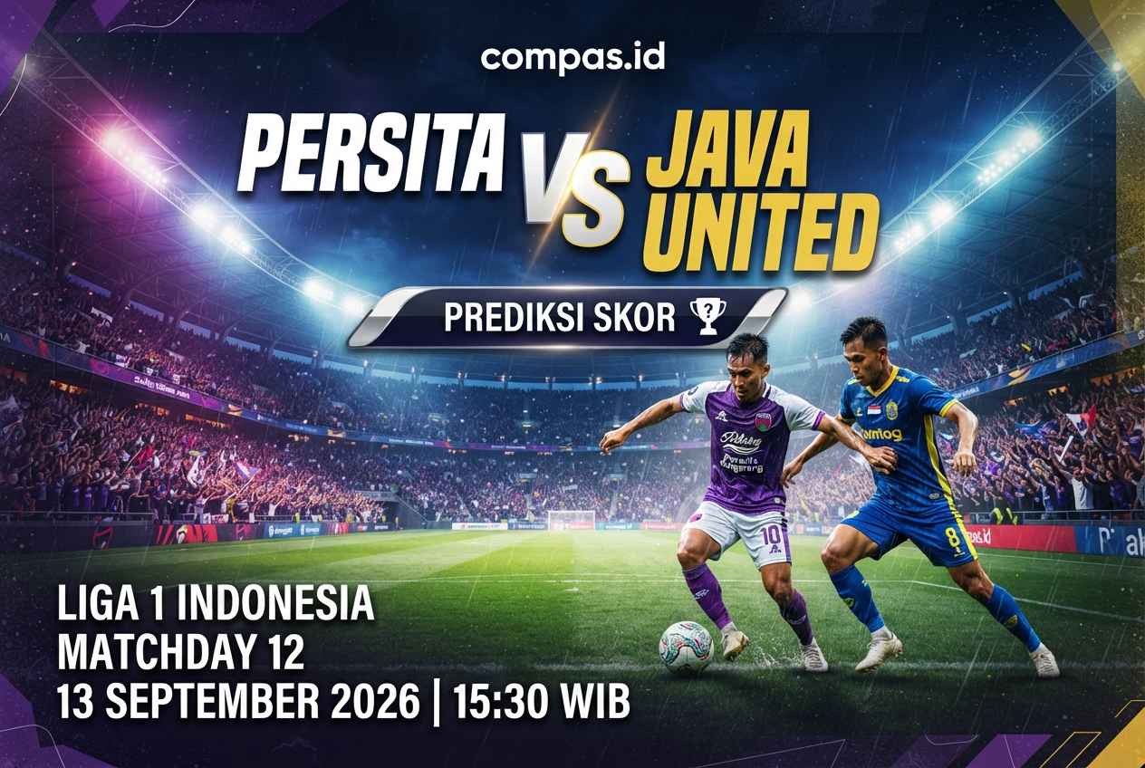 Prediksi Skor Persita vs Java United, Laga Ketat di Liga 1